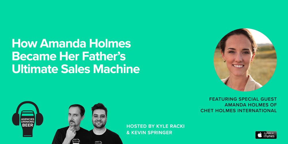 How Amanda Holmes Became Her Father’s Ultimate Sales Machine