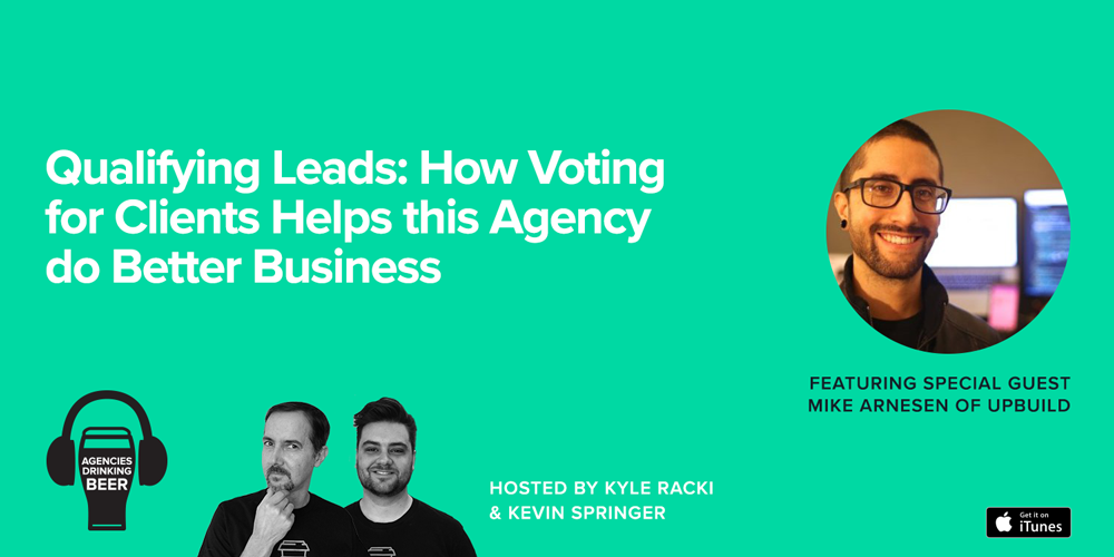 Qualifying Leads: How Voting for Clients Helps this Agency do Better Business