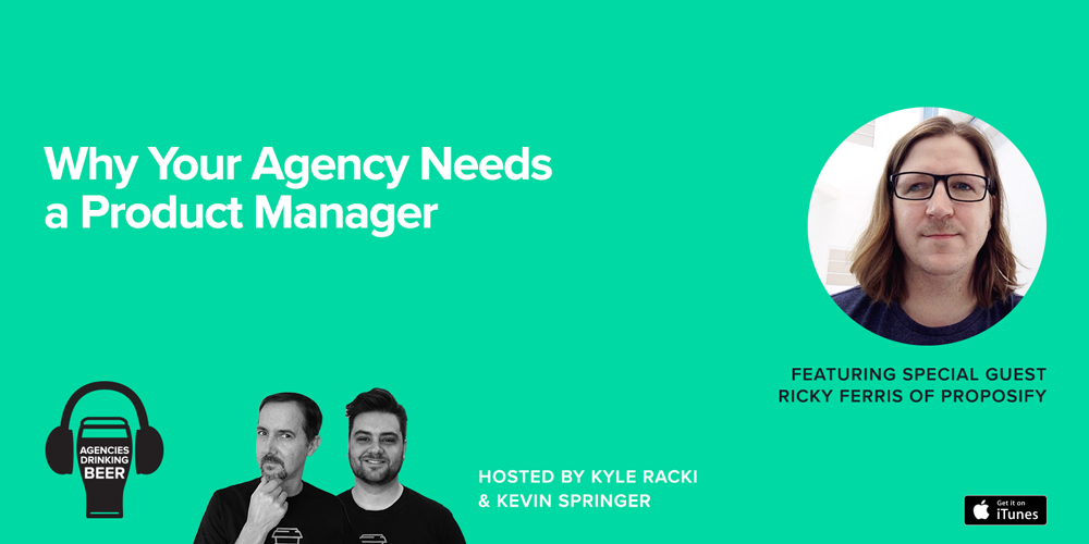 Why Your Agency Needs a Product Manager