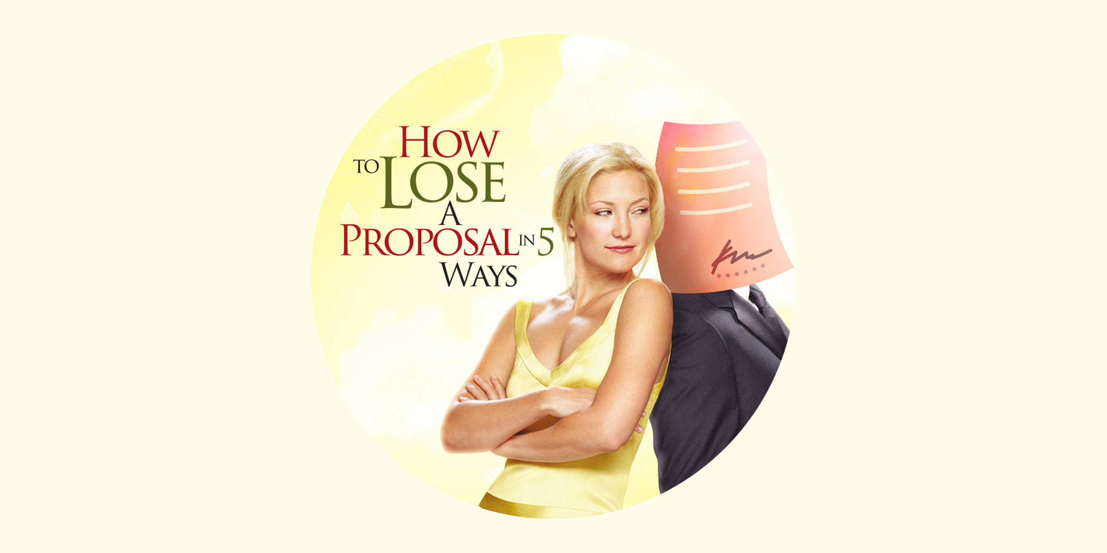 How to Lose a Proposal in 5 Ways: What Not to Do