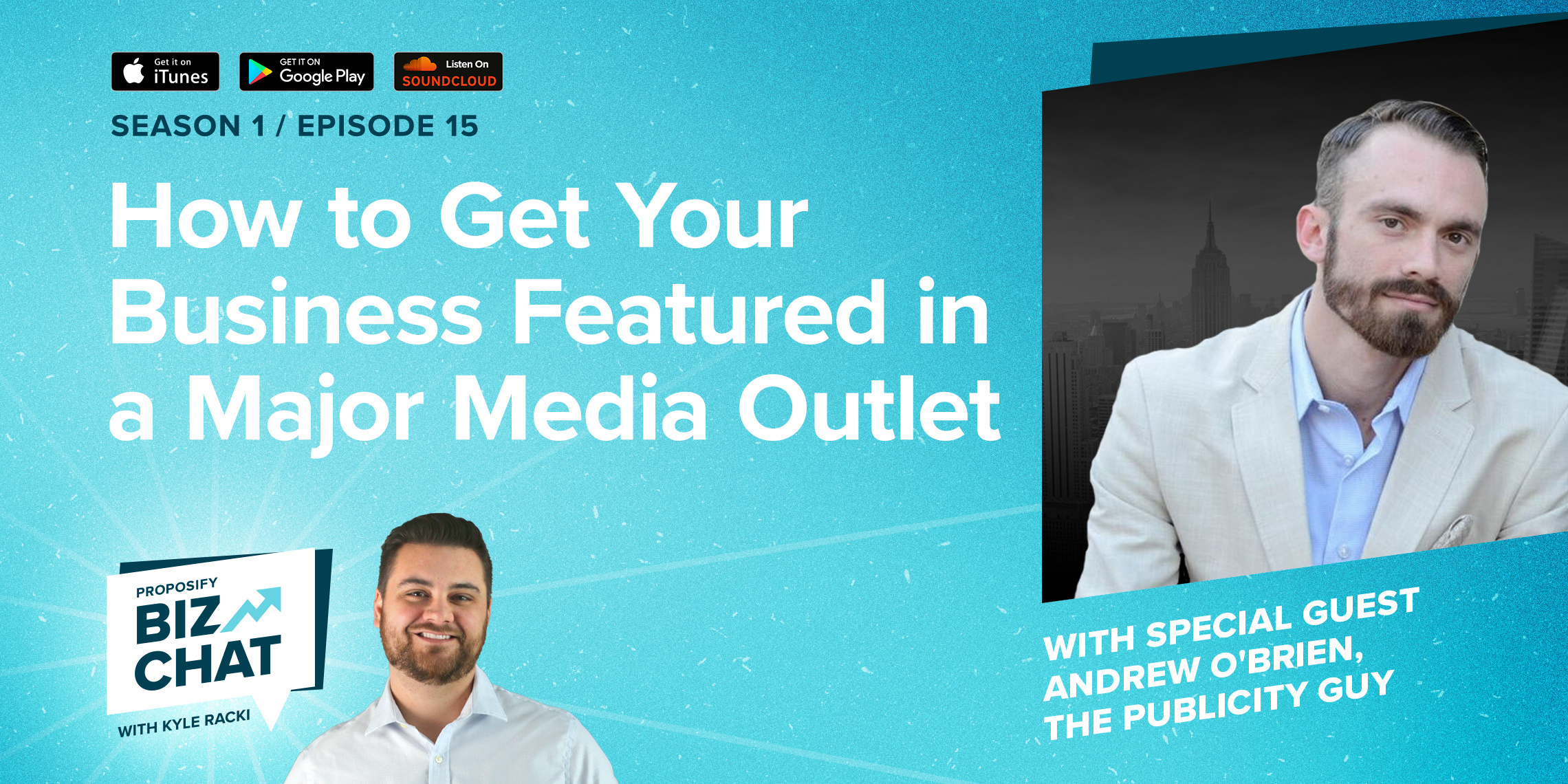 How to Get Your Business Featured in a Major Media Outlet. Ep.015