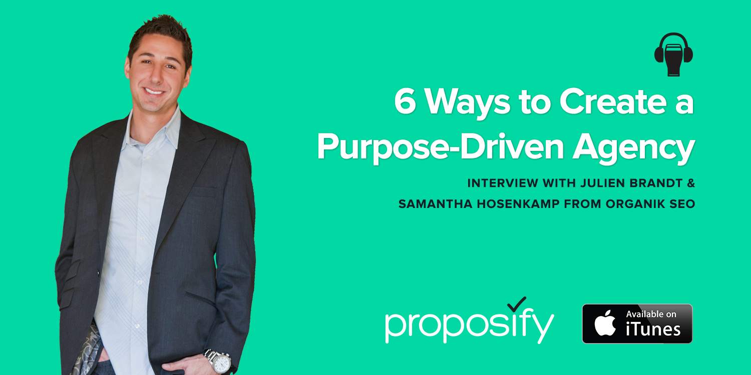 6 Ways to Create a Purpose-Driven Agency